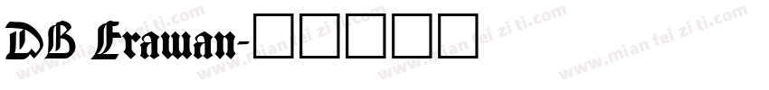 DB Erawan字体转换